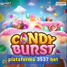 plataforma 3537 bet